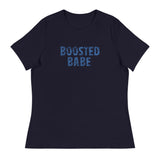 Women's Relaxed T-Shirt that just might be the softest and most comfortable women's t-shirt you'll ever own. "BOOSTED BABE"