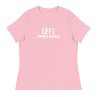 Women's relaxed softest and most comfortable t-shirt you'll ever own.  "LEFT UNSUPERVISED"