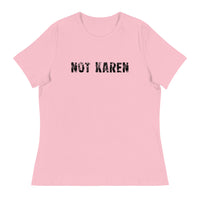 This just might be the softest and most comfortable women's t-shirt you'll ever own.  "NOT KAREN".