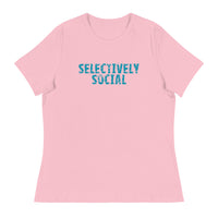 Women's relaxed softest and most comfortable t-shirt you'll ever own. "SELECTIVELY SOCIAL"