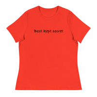 Women's relaxed softest and most comfortable t-shirt you'll ever own. "BEST KEPT SECRET"