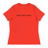 Women's relaxed softest and most comfortable t-shirt you'll ever own. "BEST KEPT SECRET"