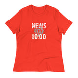 Women's relaxed softest and most comfortable t-shirt you'll ever own.   "NEWS @ 10:00"