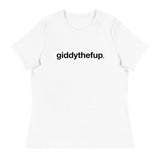 Softest and most comfortable Women's Relaxed T-Shirt "Giddythefup