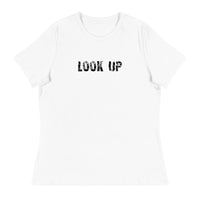 Women's Relaxed T-Shirt that might be the softest and most comfortable women's t-shirt you'll ever own   "LOOK UP"