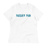 Women's relaxed softest and most comfortable t-shirt you'll ever own. "FRIDAY FUN"