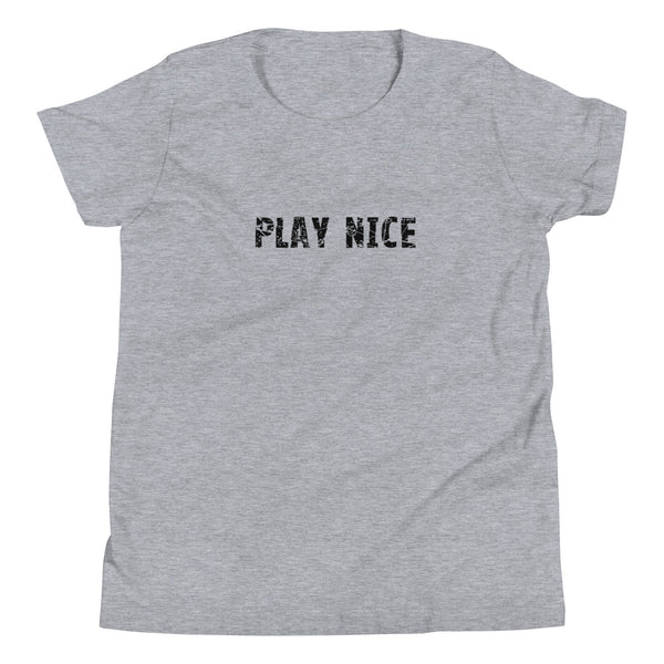 Youth Short Sleeve T-Shirt that is light & soft    "PLAY NICE"